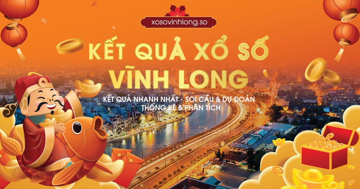 Xổ Số Vĩnh Long